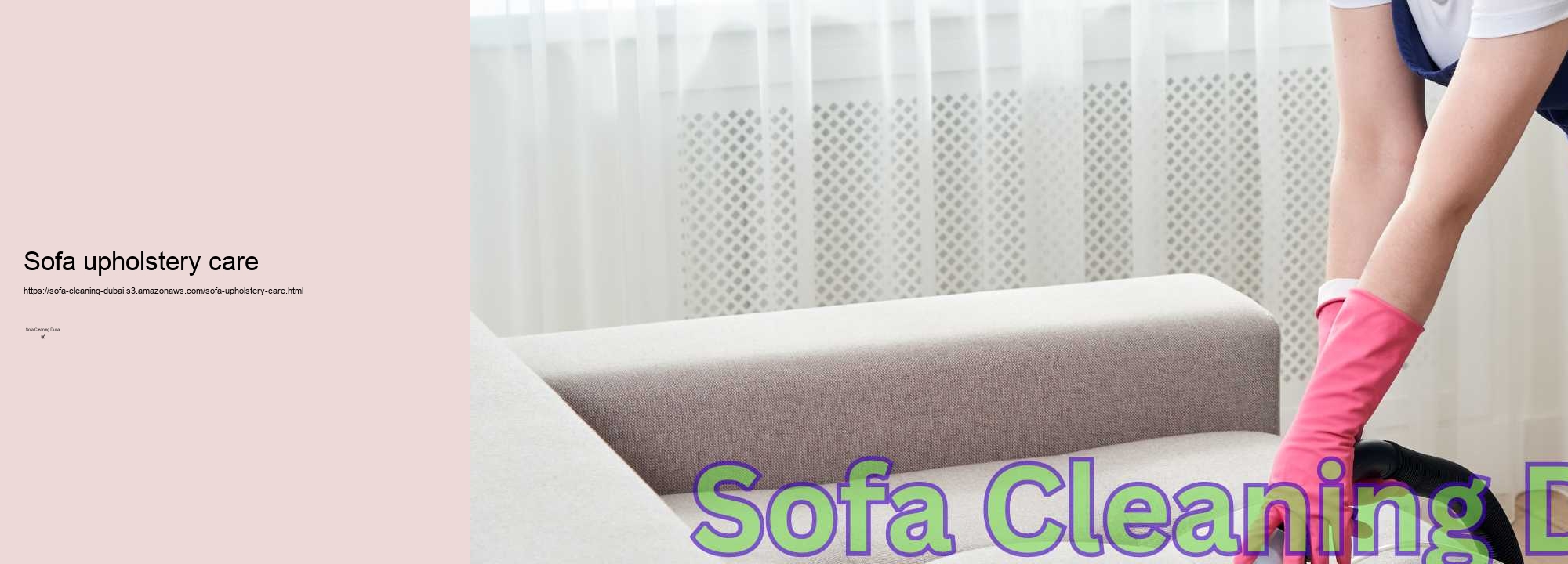 Sofa upholstery care